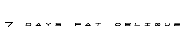 7 days fat oblique Caratteri