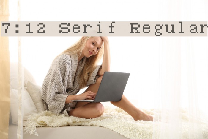 7:12 Serif Regular Polices examples