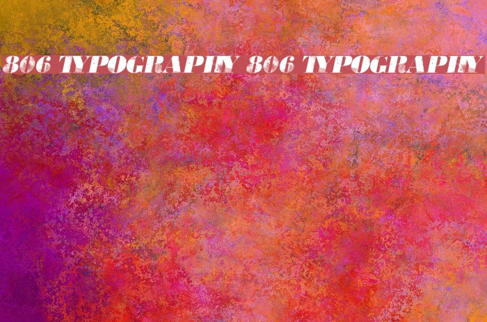 806 Typography 806 Typography Шрифта examples