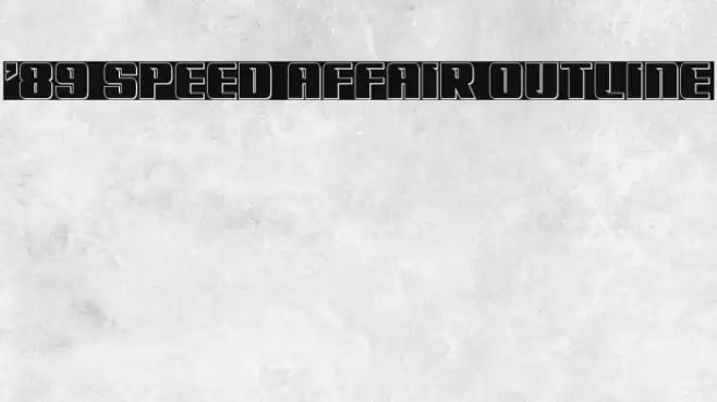 '89 Speed Affair Outline Font examples