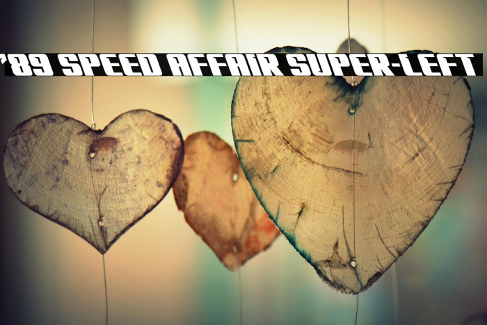 '89 Speed Affair Super-Left Example 3