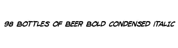 98 Bottles of Beer Bold Condensed Italic Fonte