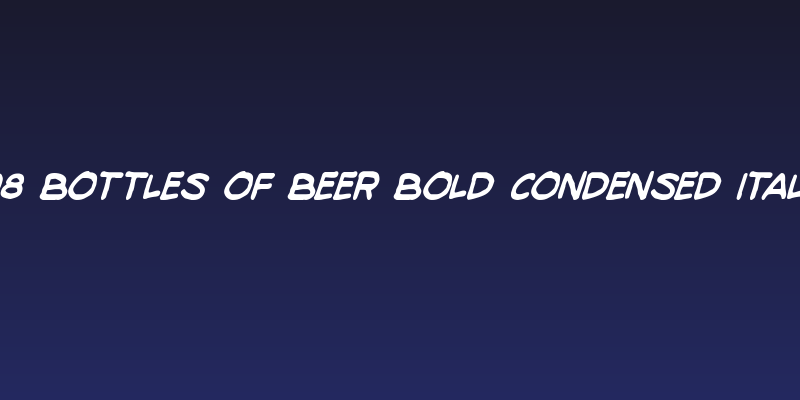 98 Bottles of Beer Bold Condensed Italic Social Header