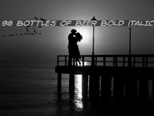 98 Bottles of Beer Bold Italic Font examples
