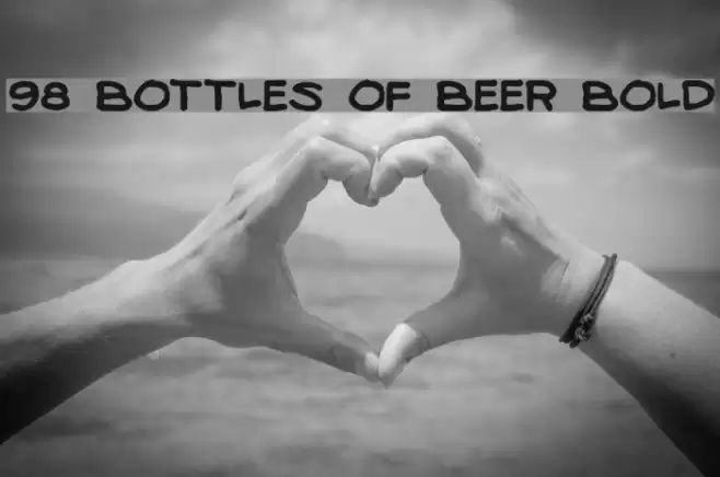 98 Bottles of Beer Bold Polices examples