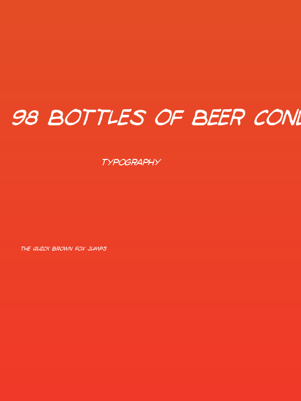 98 Bottles of Beer Condensed Italic Poster