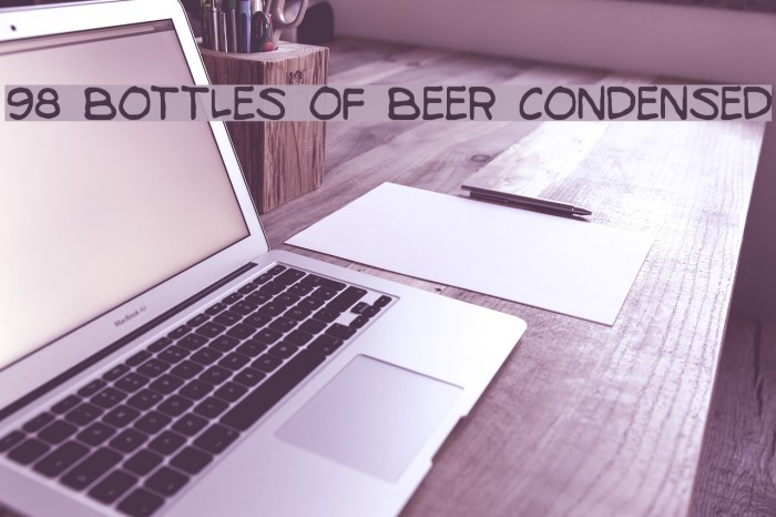 98 Bottles of Beer Condensed Fonte examples