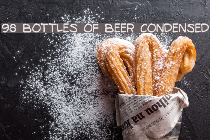 98 Bottles of Beer Condensed Fonte examples