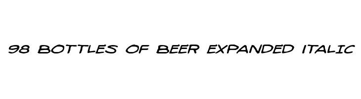 98 Bottles of Beer Expanded Italic  नि: शुल्क फ़ॉन्ट्स डाउनलोड