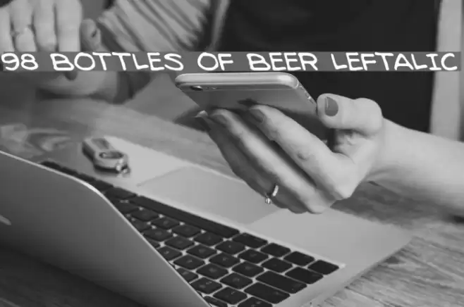 98 Bottles of Beer Leftalic Шрифта examples