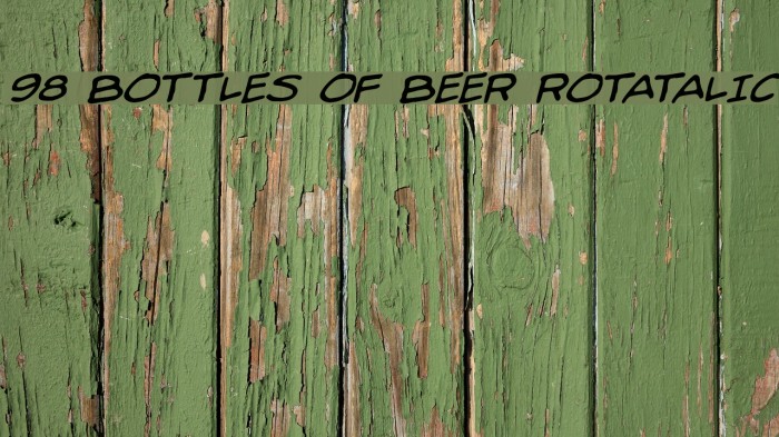 98 Bottles of Beer Rotatalic Шрифта examples
