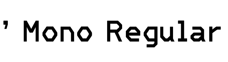 ' Mono Regular  Free Fonts Download