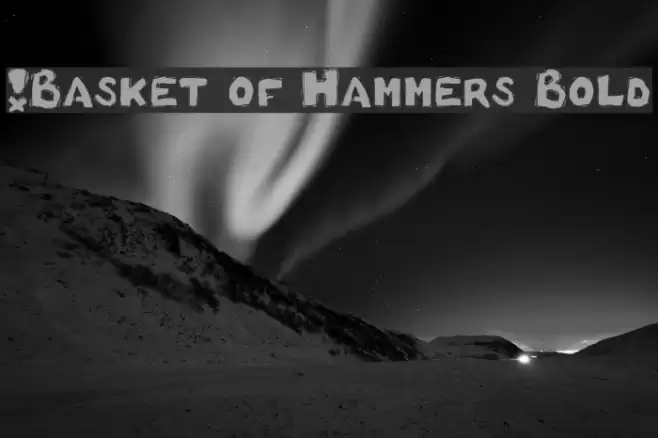 !Basket of Hammers Bold Font examples