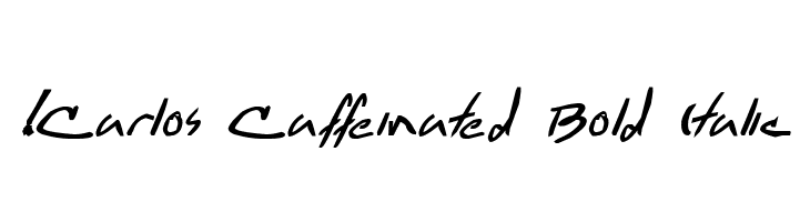 !Carlos Caffeinated Bold Italic Fonte