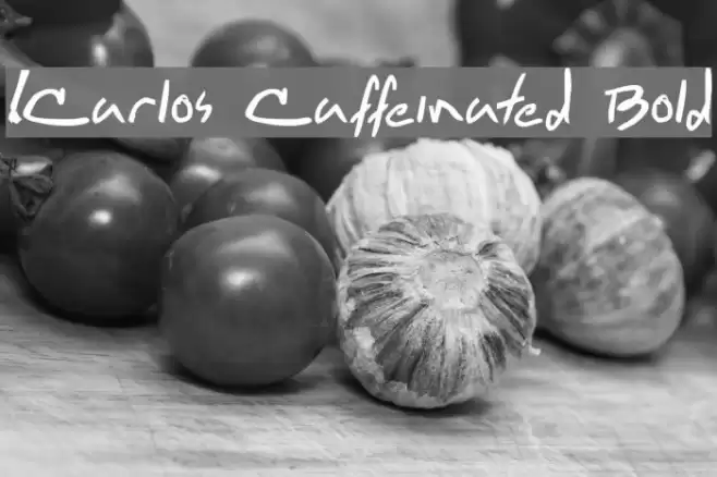 !Carlos Caffeinated Bold Font examples