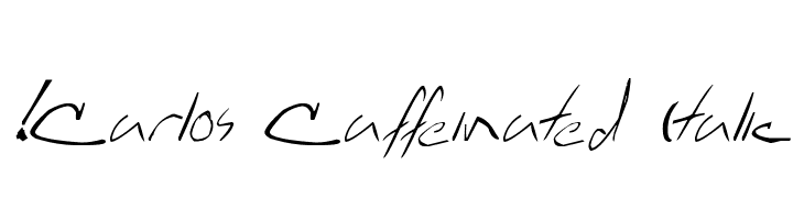 !Carlos Caffeinated Italic Fuentes