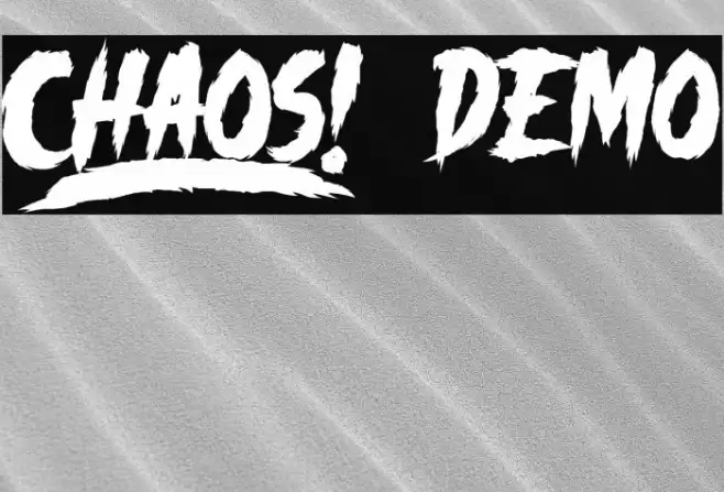 _CHAOS! DEMO Font examples