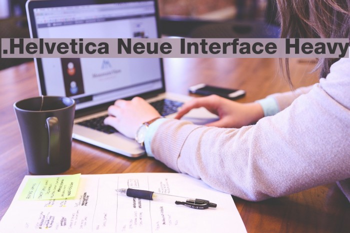.Helvetica Neue Interface Heavy Example 3