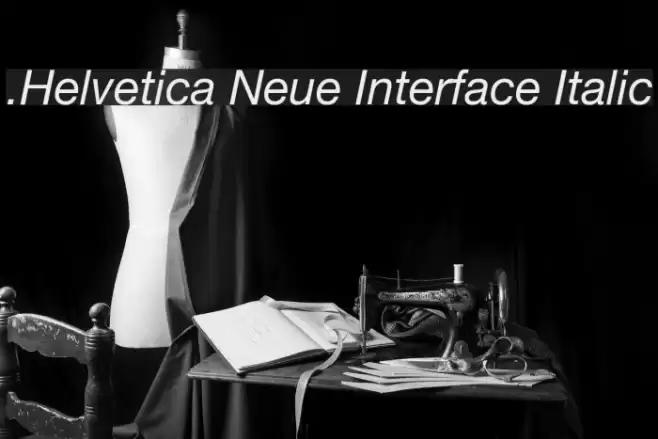 .Helvetica Neue Interface Italic Font examples