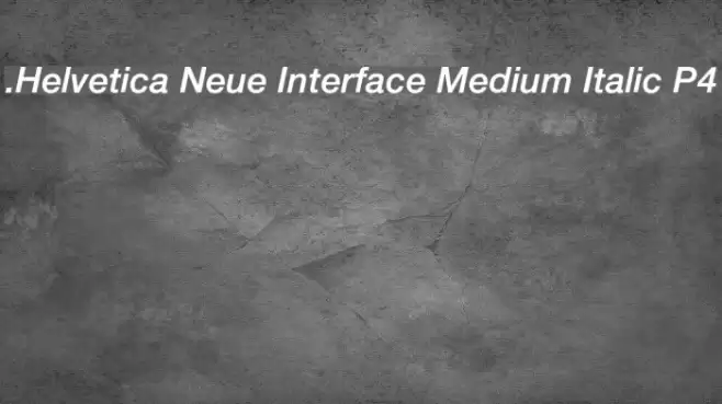 .Helvetica Neue Interface Medium Italic P4 Шрифта examples