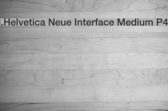.Helvetica Neue Interface Medium P4 Font examples