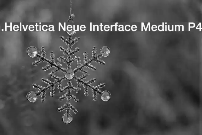 .Helvetica Neue Interface Medium P4 Font examples