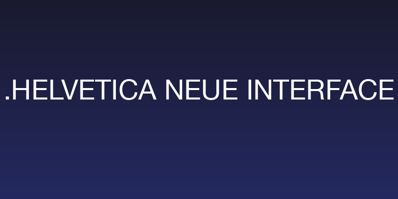 .Helvetica Neue Interface Social Header