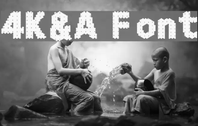 4K&A Font examples