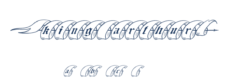 (KING ARTHUR) Font Preview