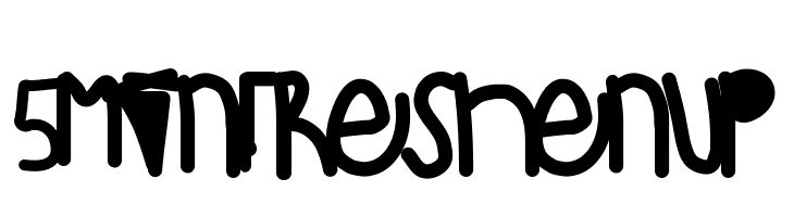5MinFreshenUp Font