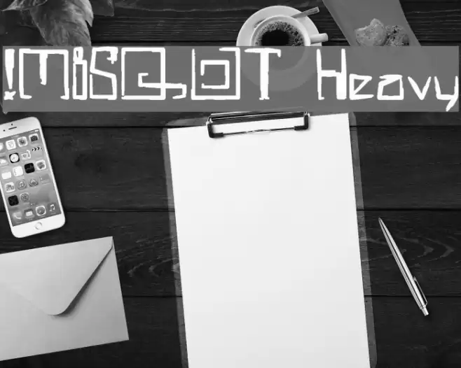 !MISQOT Heavy Font examples