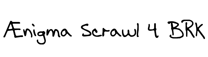 Ænigma Scrawl 4 BRK  font caratteri gratis