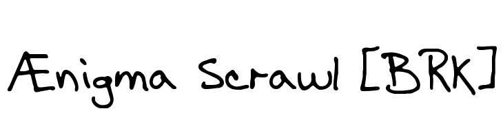 Ænigma Scrawl [BRK]  Free Fonts Download