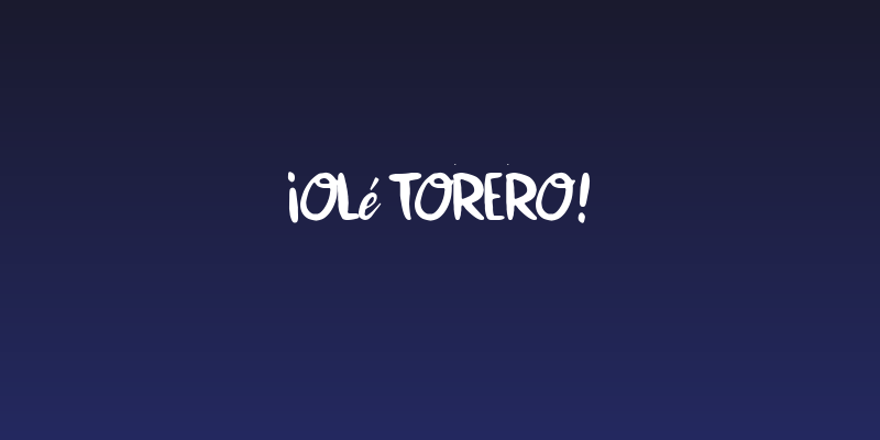 ¡Olé torero! Social Header