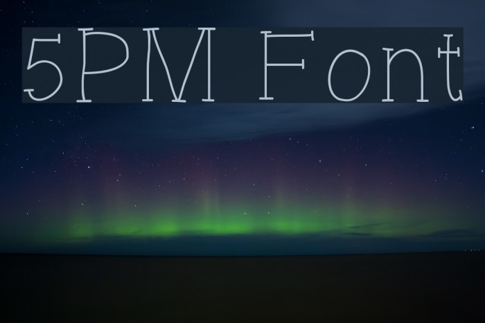 5PM Font examples