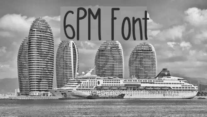 6PM Font examples