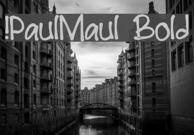 !PaulMaul Bold Caratteri examples