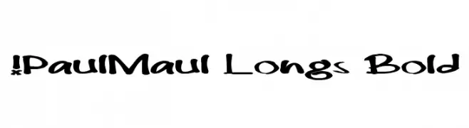 !PaulMaul Longs Bold  免费字体下载