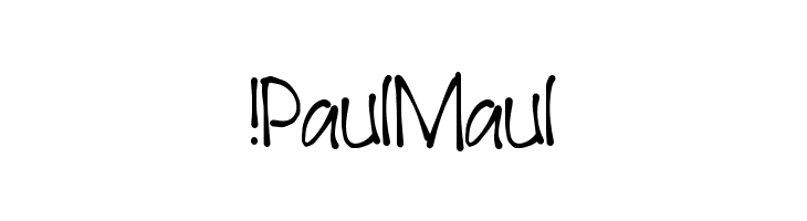 !PaulMaul Fonte