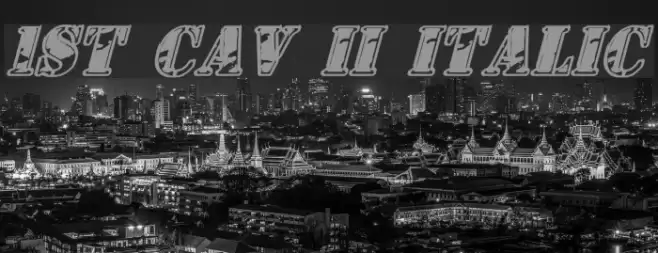 1st Cav II Italic Font examples