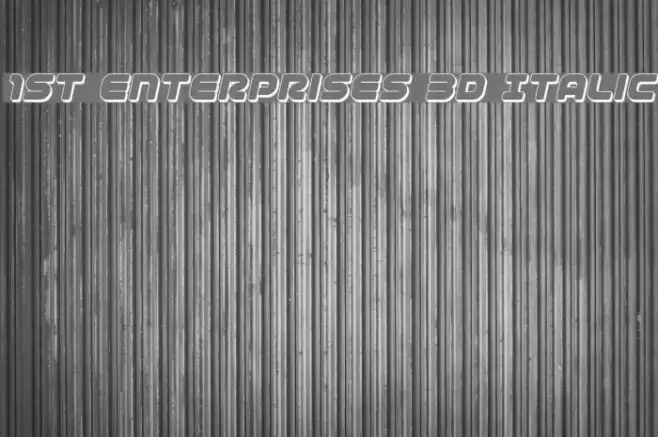1st Enterprises 3D Italic Fonte examples