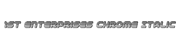 1st Enterprises Chrome Italic Шрифта