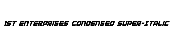 1st Enterprises Condensed Super-Italic Font