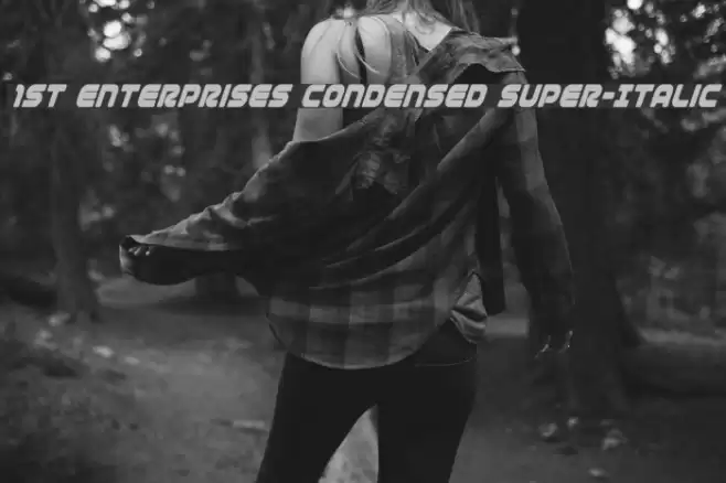 1st Enterprises Condensed Super-Italic Font examples