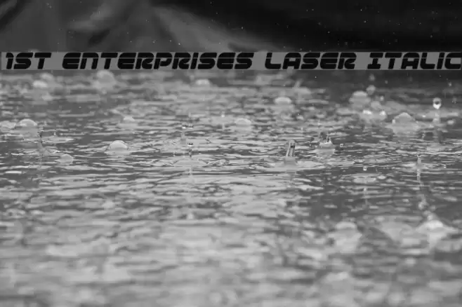 1st Enterprises Laser Italic Font examples