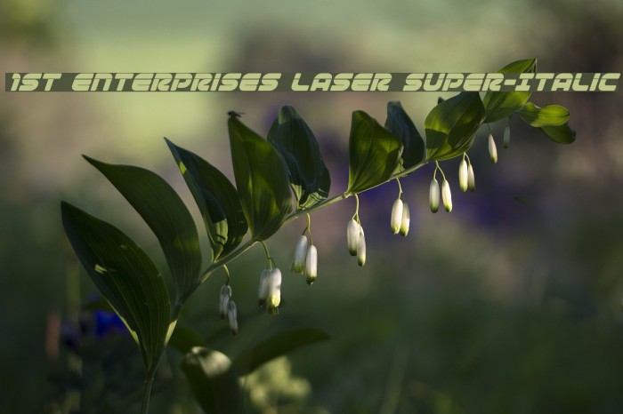 1st Enterprises Laser Super-Italic Font examples