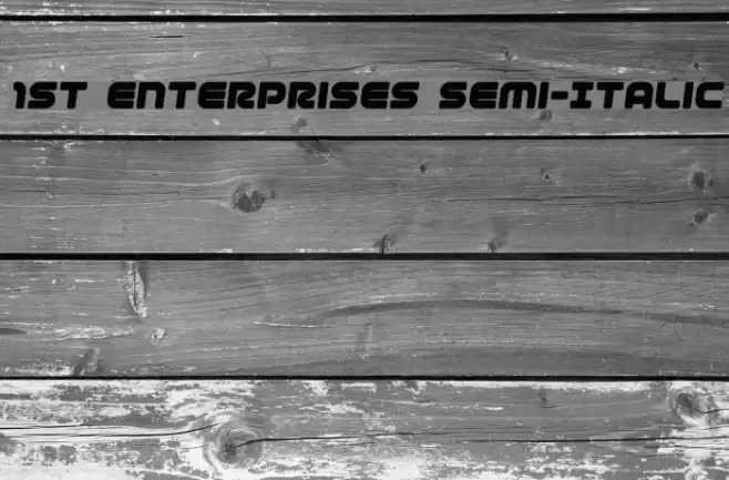 1st Enterprises Semi-Italic フォント examples