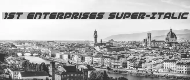 1st Enterprises Super-Italic Schriftart examples