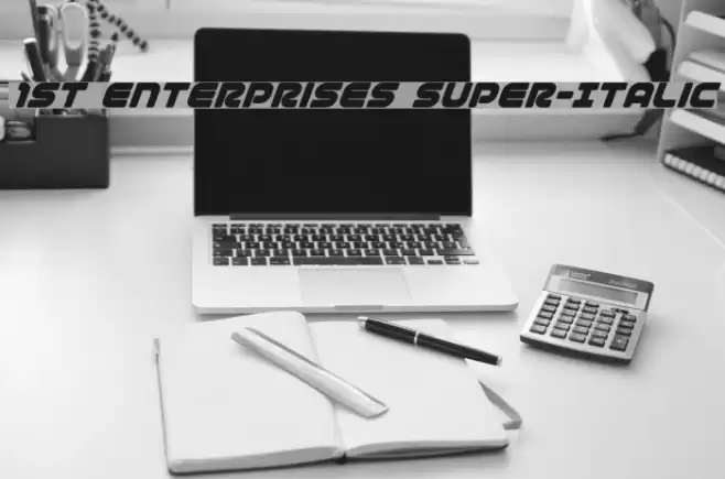 1st Enterprises Super-Italic Schriftart examples
