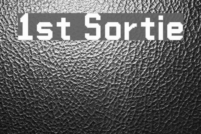 1st Sortie Font examples